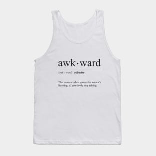 Awkward definition Tank Top